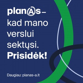 PRISIJUNGĖME PRIE INICIATYVOS PLANAS A